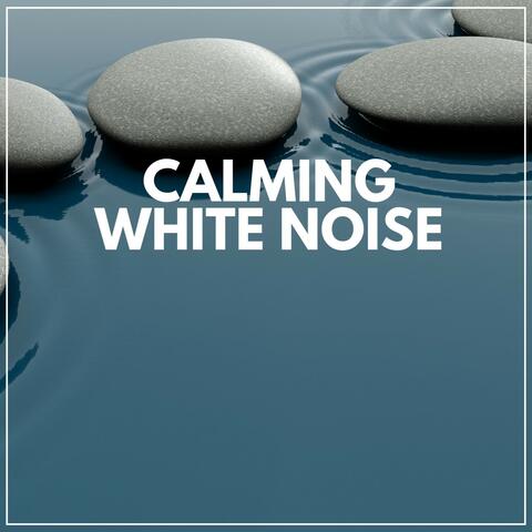 Calming White Noise