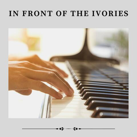 In Front of the Ivories