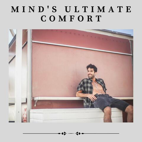 Mind's Ultimate Comfort