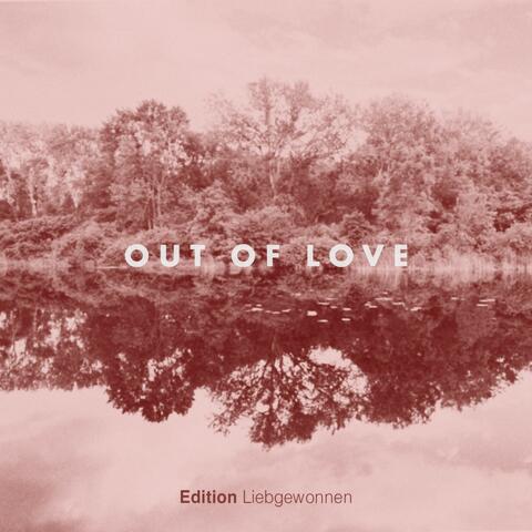 Out Of Love