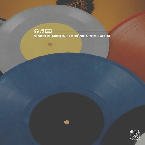 Sesión de Música Electrónica Complacida