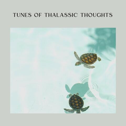 Tunes of Thalassic Thoughts