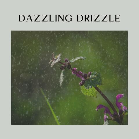 Dazzling Drizzle