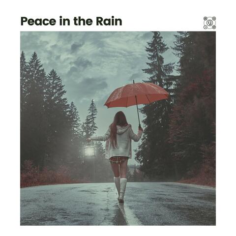 Peace in the Rain