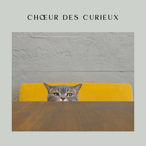 Choeur des Curieux