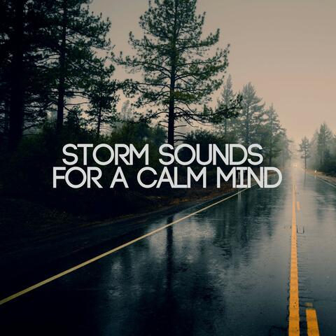 Storm Sounds for a Calm Mind