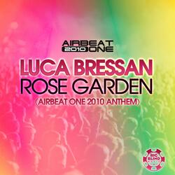 Rose Garden (Airbeat One Anthem 2010)