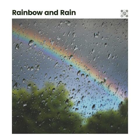 Rainbow and Rain