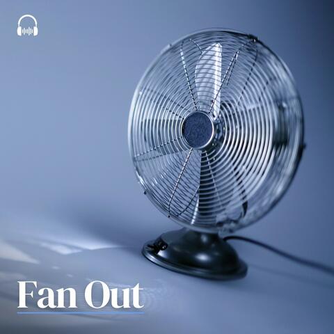 Fan Out