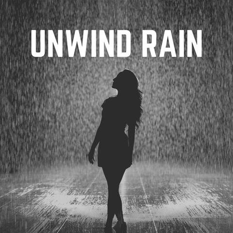Unwind Rain