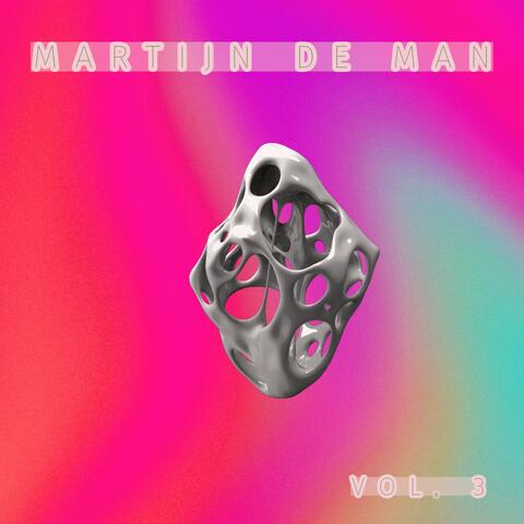 Martijn De Man, Vol. 3