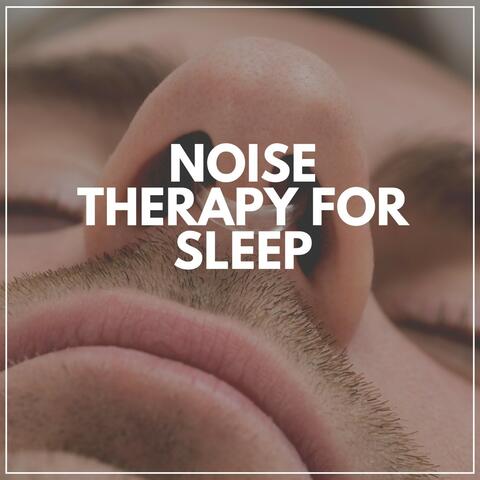 Noise Therapy for Sleep