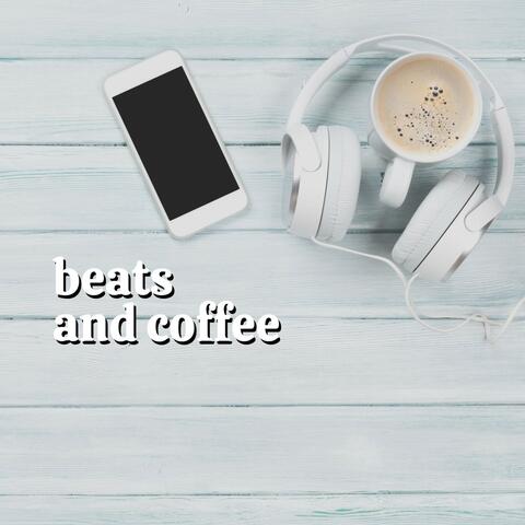 Beats and Coffee