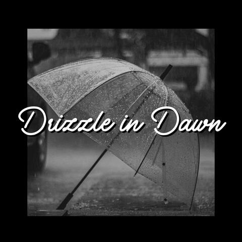Drizzle in Dawn