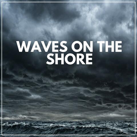 Waves on the Shore