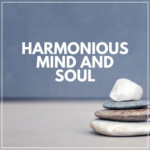 Harmonious Mind and Soul