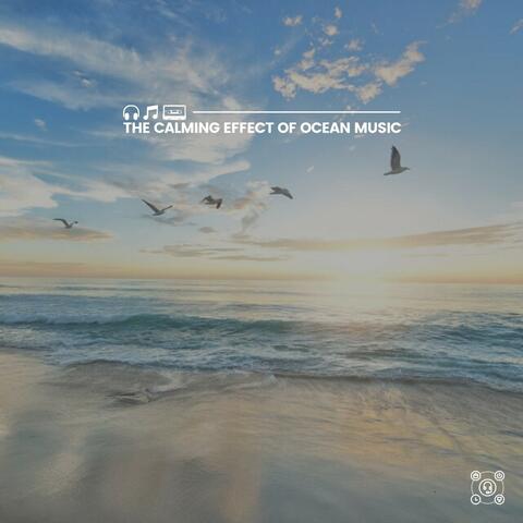 The Calming Effect of Ocean Music