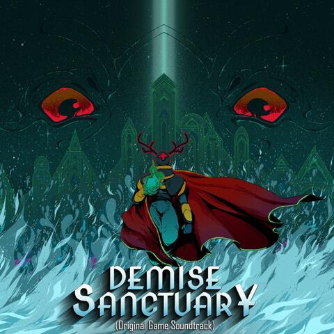 Demise Sanctuary (Original Game Soundtrack)