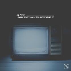 Safe and Calm White Noise, Pt. 12