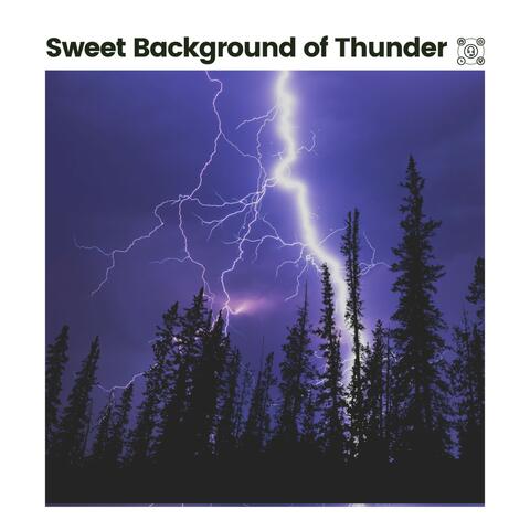 Sweet Background of Thunder