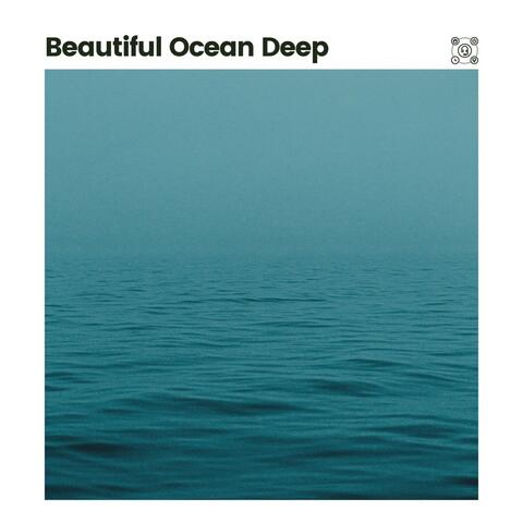 Beautiful Ocean Deep