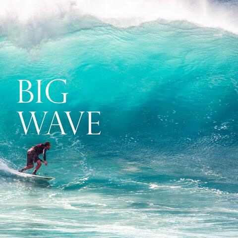 Big Wave