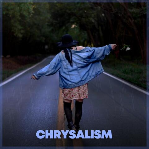 Chrysalism