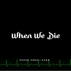 When We Die