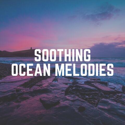 Soothing Ocean Melodies