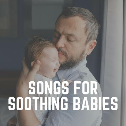 Songs for Soothing Babies