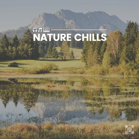 Nature Chills