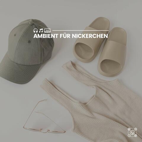 Ambient für Nickerchen
