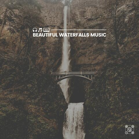 Beautiful Waterfalls Music