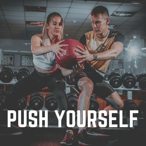 Push Yourself