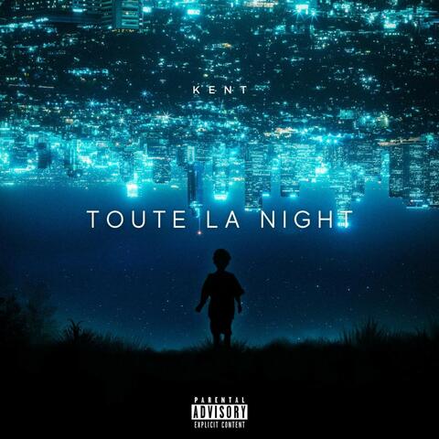 Toute la night