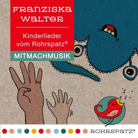Kinderlieder vom Rohrspatz®