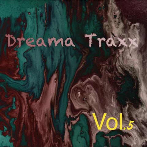 Dreama Traxx, Vol. 5