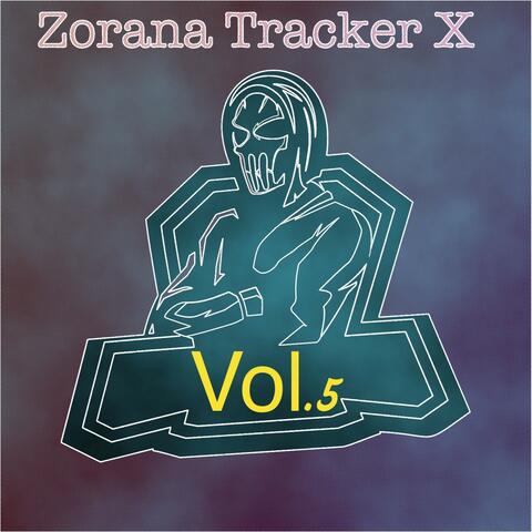Zorona Tracker, Vol. 5