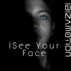 I See Your Face