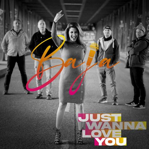 Just Wanna Love You