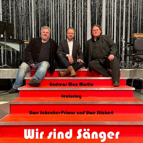 Wir sind Sänger