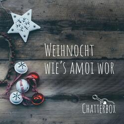 Weihnocht wie's amoi wor