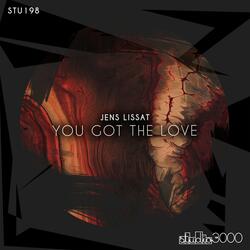 You Got the Love