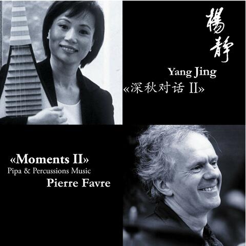 Pierre Favre & Yang Jing