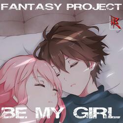 Be My Girl