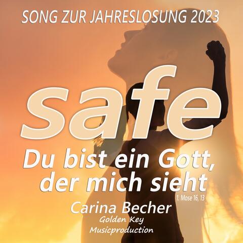 Safe - Du bist ein Gott, der mich sieht