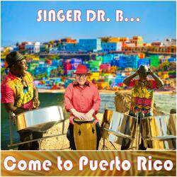 Come to Puerto Rico