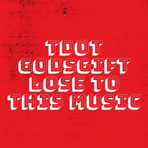 Lose to This Music