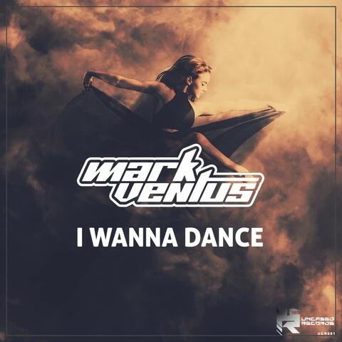 I Wanna Dance