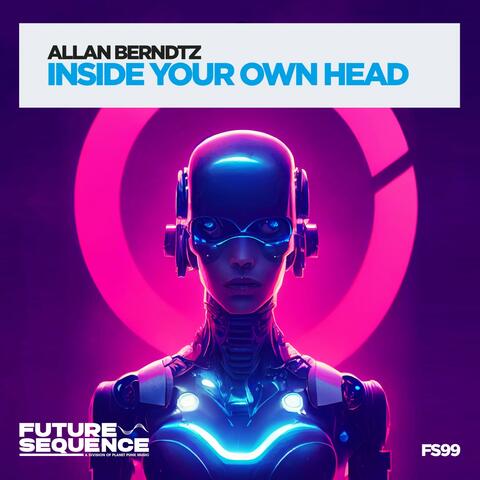 Inside Your Own Head